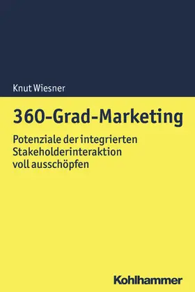 Wiesner |  360-Grad-Marketing | Buch |  Sack Fachmedien
