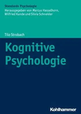 Strobach / Hasselhorn / Kunde |  Kognitive Psychologie | eBook | Sack Fachmedien