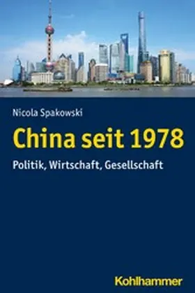 Spakowski | China seit 1978 | E-Book | www2.sack.de