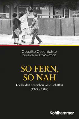Budde / Wentker / Schwartz | So fern, so nah | Buch | 978-3-17-033236-2 | www2.sack.de