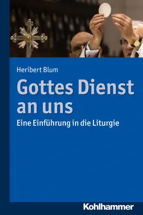 Blum | Gottes Dienst an uns | E-Book | www2.sack.de
