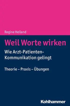 Heiland |  Weil Worte wirken | eBook | Sack Fachmedien
