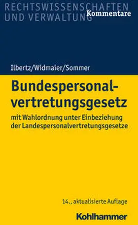 Ilbertz / Widmaier / Sommer | Bundespersonalvertretungsgesetz | Buch | 978-3-17-033586-8 | sack.de