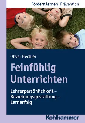 Hechler / Ellinger | Feinfühlig Unterrichten | E-Book | www2.sack.de