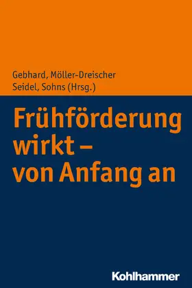 Dawal / Möller-Dreischer / Seidel |  Frühförderung wirkt - von Anfang an | Buch |  Sack Fachmedien