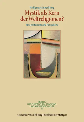 Achtner |  Mystik als Kern der Weltreligionen? | Buch |  Sack Fachmedien