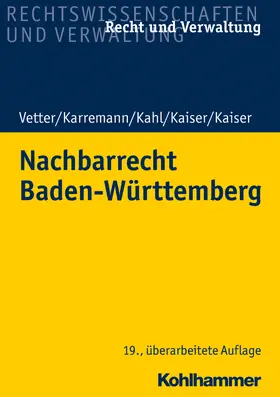 Kaiser |  Nachbarrecht Baden-Württemberg | Buch |  Sack Fachmedien