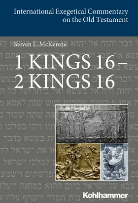 McKenzie / Dietrich / Berlin |  1 Kings 16 - 2 Kings 16 | eBook | Sack Fachmedien
