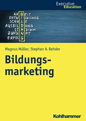 Müller / Rehder |  Bildungsmarketing | Buch |  Sack Fachmedien