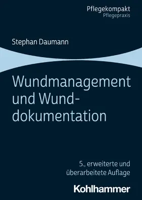 Daumann |  Wundmanagement und Wunddokumentation | Buch |  Sack Fachmedien