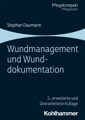 Daumann |  Wundmanagement und Wunddokumentation | eBook | Sack Fachmedien
