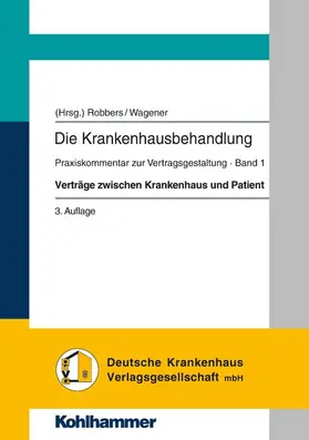 Haag / Hauser / Korthus |  Verträge zwischen Krankenhaus und Patient | eBook | Sack Fachmedien