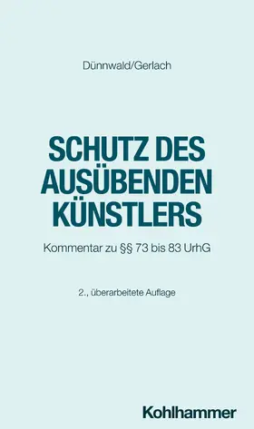 Dünnwald / Gerlach / Krüger |  Schutz des ausübenden Künstlers | Buch |  Sack Fachmedien