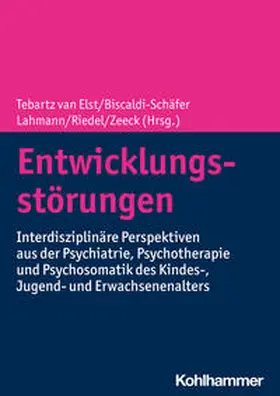 Tebartz van Elst / Biscaldi-Schäfer / Lahmann |  Entwicklungsstörungen | Buch |  Sack Fachmedien