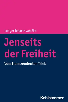 Elst |  Jenseits der Freiheit | eBook | Sack Fachmedien
