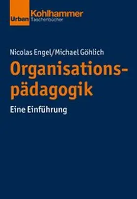 Engel / Göhlich / Thompson |  Organisationspädagogik | eBook | Sack Fachmedien