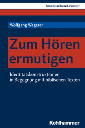 Wagerer / Burrichter / Grümme |  Zum Hören ermutigen | eBook | Sack Fachmedien
