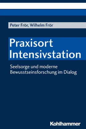 Frör |  Praxisort Intensivstation | eBook | Sack Fachmedien