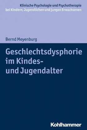 Meyenburg / In-Albon / Christiansen |  Geschlechtsdysphorie im Kindes- und Jugendalter | Buch |  Sack Fachmedien
