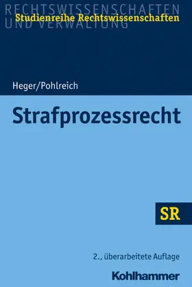 Heger / Pohlreich |  Strafprozessrecht | Buch |  Sack Fachmedien