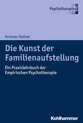 Steiner |  Die Kunst der Familienaufstellung | eBook | Sack Fachmedien