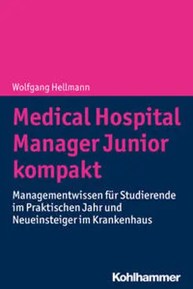 Hellmann |  Medical Hospital Manager Junior kompakt | Buch |  Sack Fachmedien