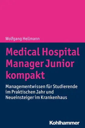 Hellmann |  Medical Hospital Manager Junior kompakt | eBook | Sack Fachmedien