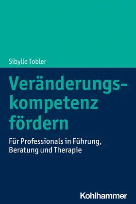 Tobler | Veränderungskompetenz fördern | E-Book | sack.de