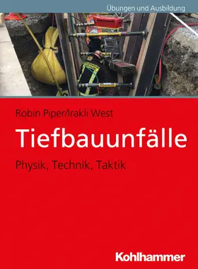 Piper / West |  Tiefbauunfälle | Buch |  Sack Fachmedien