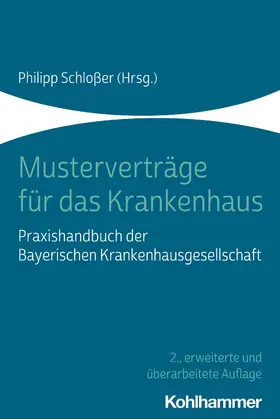 Schloßer |  Musterverträge für das Krankenhaus | eBook | Sack Fachmedien