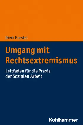 Borstel |  Umgang mit Rechtsextremismus | Buch |  Sack Fachmedien