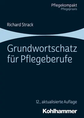 Strack |  Grundwortschatz für Pflegeberufe | eBook | Sack Fachmedien