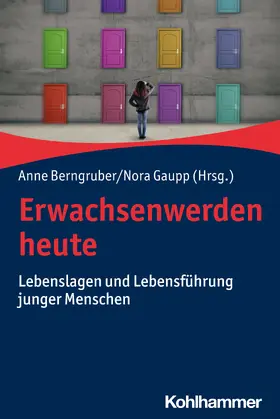 Berngruber / Gaupp |  Erwachsenwerden heute | Buch |  Sack Fachmedien