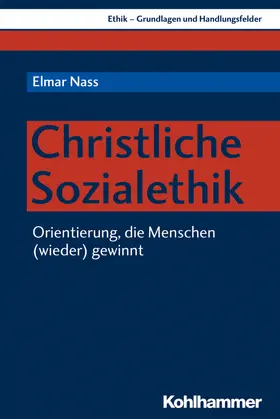 Nass |  Christliche Sozialethik | Buch |  Sack Fachmedien