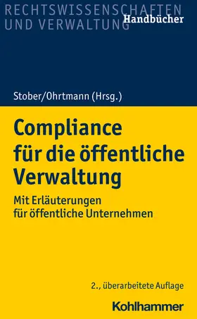 Stober / Arts / Ohrtmann |  Compliance für die öffentliche Verwaltung | Buch |  Sack Fachmedien