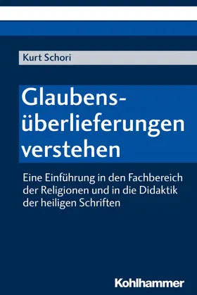 Schori | Glaubensüberlieferungen verstehen | E-Book | sack.de