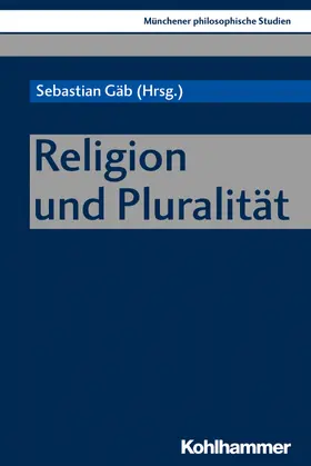 Gäb / Wiertz / Gasser |  Religion und Pluralität | Buch |  Sack Fachmedien