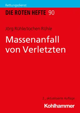 Rühle | Massenanfall von Verletzten | Buch | 978-3-17-037770-7 | sack.de