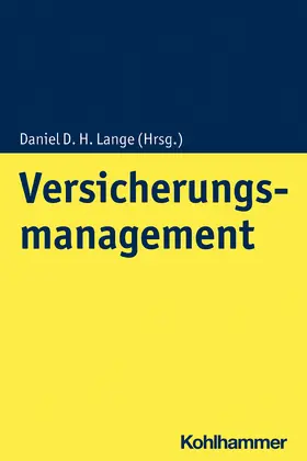 Lange |  Versicherungsmanagement | Buch |  Sack Fachmedien