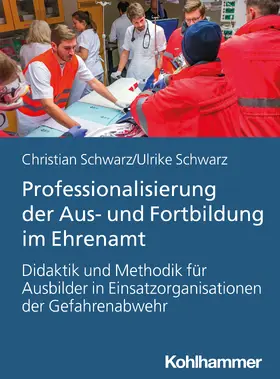 Schwarz |  Professionalisierung der Aus- und Fortbildung im Ehrenamt | Buch |  Sack Fachmedien