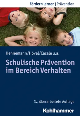 Hennemann / Hövel / Casale |  Schulische Prävention im Bereich Verhalten | Buch |  Sack Fachmedien