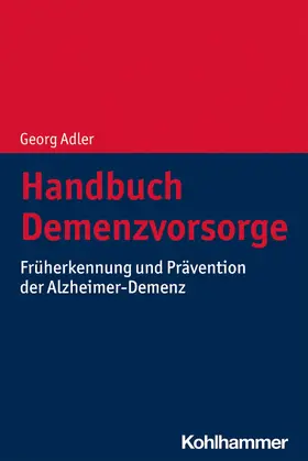 Adler | Handbuch Demenzvorsorge | E-Book | sack.de