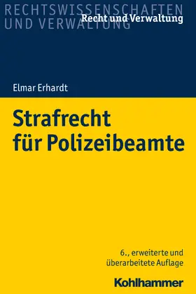 Erhardt | Strafrecht für Polizeibeamte | Buch | 978-3-17-038062-2 | www2.sack.de