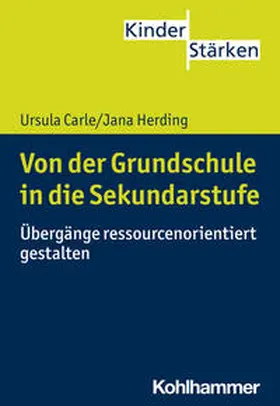 Carle / Herding |  Von der Grundschule in die Sekundarstufe | Buch |  Sack Fachmedien