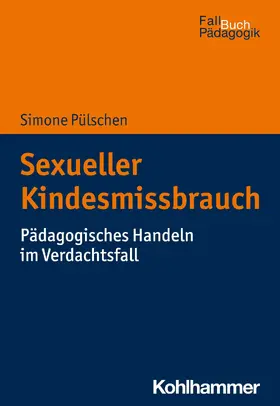 Pülschen / Castello |  Sexueller Kindesmissbrauch | eBook | Sack Fachmedien