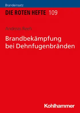 Reeh |  Brandbekämpfung bei Dehnfugenbränden | Buch |  Sack Fachmedien