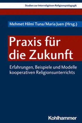 Tuna / Juen / Baumert |  Praxis für die Zukunft | Buch |  Sack Fachmedien