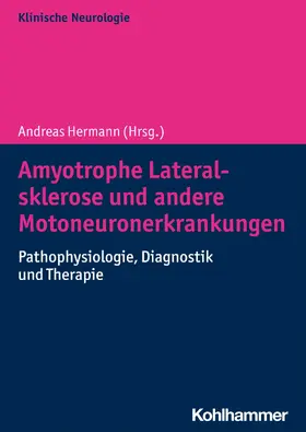 Hermann |  Amyotrophe Lateralsklerose und andere Motoneuronerkrankungen | eBook | Sack Fachmedien