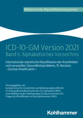 Bundesinstitut für Arzneimittel und Medizinprodukte |  ICD-10-GM Version 2021 | Buch |  Sack Fachmedien