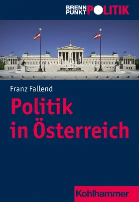 Fallend |  Politik in Österreich | Buch |  Sack Fachmedien